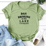 Women Day Drinking on the Lake Is My Happy Place Letter Print T Shirt O Neck Pullover