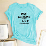 Women Day Drinking on the Lake Is My Happy Place Letter Print T Shirt O Neck Pullover