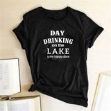 Women Day Drinking on the Lake Is My Happy Place Letter Print T Shirt O Neck Pullover